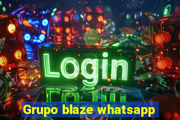 Grupo blaze whatsapp